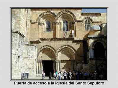 Entrada a la Iglesia del Santo Sepulcro