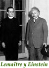 Lemaitre y Einstein reunidos